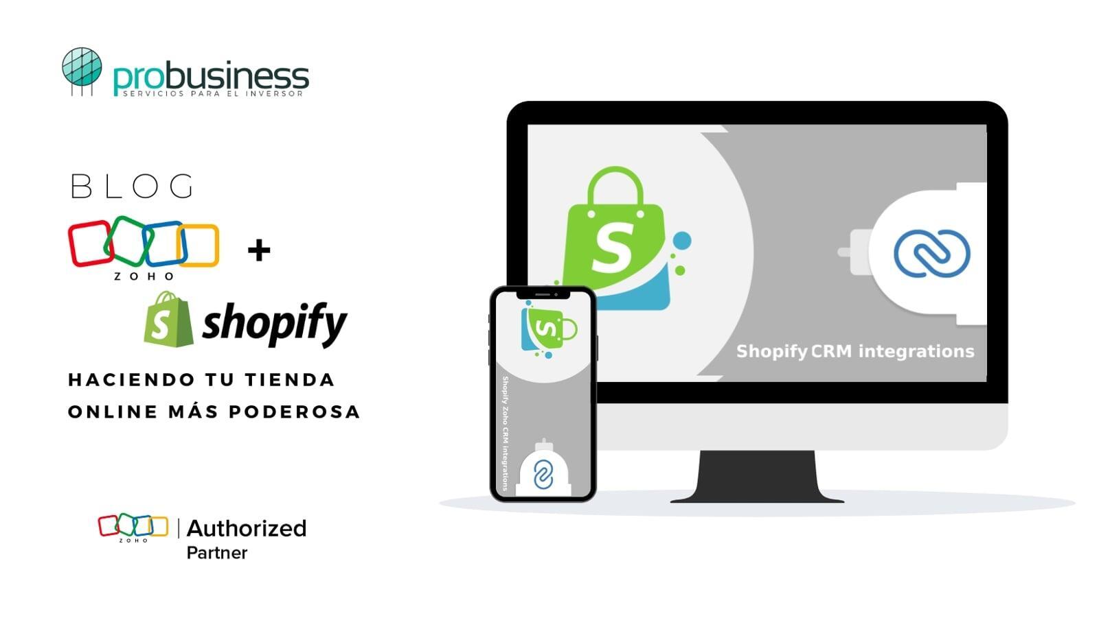 Haciendo tu tienda Online más Poderosa: Cómo Zoho y Shopify trabajan en equipo